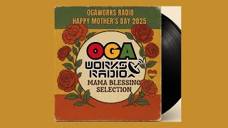 オガラジで母の日SELECTION ！！ OGAWORKS RADIO  MAMA BLESSING SELECTION 2025